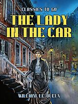 eBook (epub) The Lady in the Car de William Le Queux