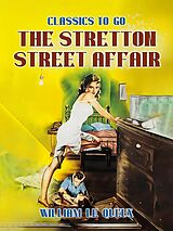 E-Book (epub) The Stretton Street Affair von William Le Queux
