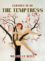 E-Book (epub) The Temptress von William Le Queux