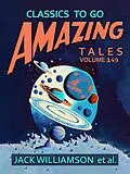 E-Book (epub) Amazing Tales Volume 149 von Jack Williamson