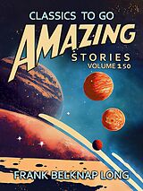 eBook (epub) Amazing Stories Volume 150 de Frank Belknap Long