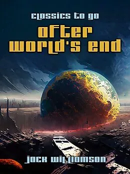 E-Book (epub) After World's End von Jack Williamson