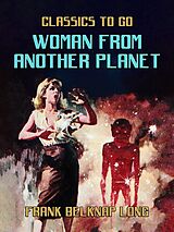 eBook (epub) Woman from Another Planet de Frank Belknap Long