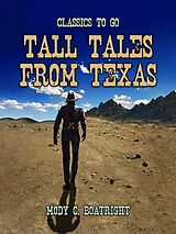 eBook (epub) Tall Tales From Texas de Mody C. Boatright