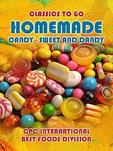 eBook (epub) Homemade Candy - Sweet and Dandy de CPC International Best Foods Division