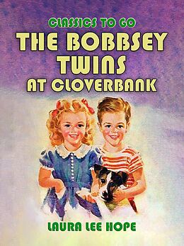 eBook (epub) The Bobbsey Twins at Cloverbank de Laura Lee Hope