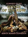 E-Book (epub) Idylls of the King von Baron Alfred Tennyson Tennyson