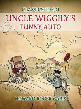 eBook (epub) Uncle Wiggily's Funny Auto de Howard Roger Garis