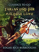E-Book (epub) Tarzan und der goldene Löwe von Edgar Rice Burroughs