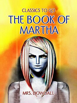 eBook (epub) The Book of Martha de Dowdall