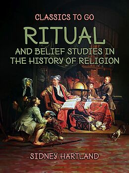 eBook (epub) Ritual and Belief Studies in the History of Religion de Sidney Hartland