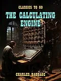E-Book (epub) The Calculating Engine von Charles Babbage