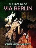 E-Book (epub) Via Berlin von Crittenden Marriott