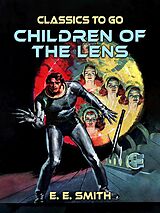 eBook (epub) Children of the Lens de E. E. Smith