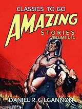 eBook (epub) Amazing Stories Volume 151 de Daniel R. Gilgannon