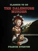 eBook (epub) The Dalehouse Murder de Francis Everton