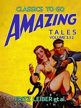 E-Book (epub) Amazing Tales Volume 152 von Fritz Leiber