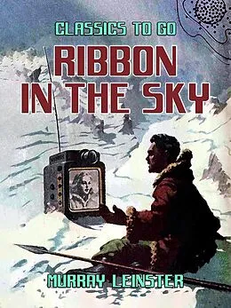 E-Book (epub) Ribbon in the Sky von Murray Leinster