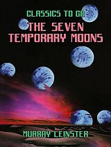 eBook (epub) The Seven Temporary Moons de Murray Leinster