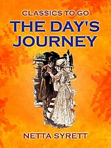 eBook (epub) The Day's Journey de Netta Syrett