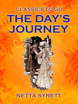 eBook (epub) The Day's Journey de Netta Syrett