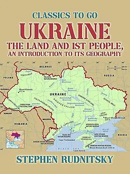 E-Book (epub) Ukraine, the Land and its People, an Introduction to its Geography von Stephen Rudnitsky