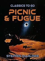 eBook (epub) Picnic & Fugue de Stephen Marlowe
