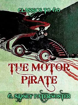E-Book (epub) The Motor Pirate von G. Sidney Paternoster