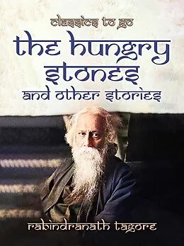 E-Book (epub) The Hungry Stones, and Other Stories von Rabindranath Tagore