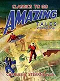 E-Book (epub) Amazing Tales Volume 158 von Charles A. Stearns