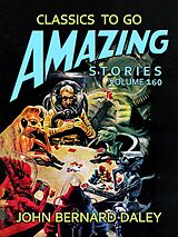 eBook (epub) Amazing Stories Volume 160 de John Bernard Daley