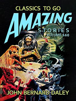 eBook (epub) Amazing Stories Volume 160 de John Bernard Daley