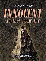 eBook (epub) Innocent, A Tale of Modern Life de Oliphant