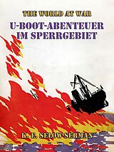 E-Book (epub) U-Boot-Abenteuer im Sperrgebiet von K. E. Selow-Serman