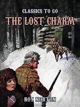 eBook (epub) The Lost Charm de Roy Norton