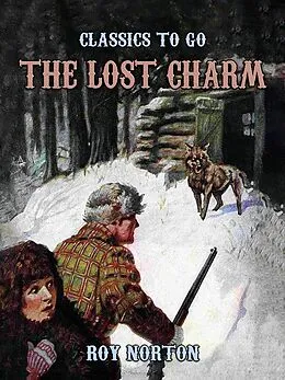 E-Book (epub) The Lost Charm von Roy Norton