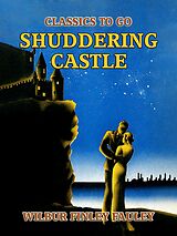 eBook (epub) Shuddering Castle de Wilbur Finley Fauley