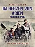 E-Book (epub) Im Herzen von Asien Zweiter Band von Sven Anders Hedin