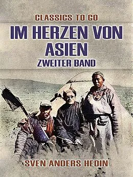 E-Book (epub) Im Herzen von Asien Zweiter Band von Sven Anders Hedin