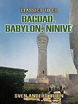 E-Book (epub) Bagdad, Babylon, Ninive von Sven Anders Hedin