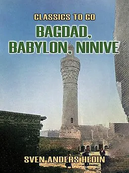 E-Book (epub) Bagdad, Babylon, Ninive von Sven Anders Hedin
