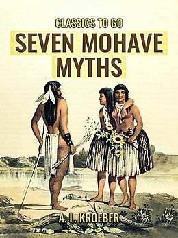 eBook (epub) Seven Mohave Myths de A. L. Kroeber