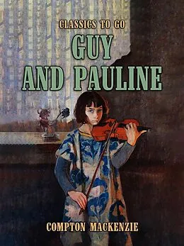 E-Book (epub) Guy and Pauline von Compton Mackenzie