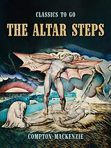 eBook (epub) The Altar Steps de Compton Mackenzie