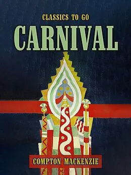 E-Book (epub) Carnival von Compton Mackenzie