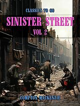eBook (epub) Sinister Street, Vol 2 de Compton Mackenzie