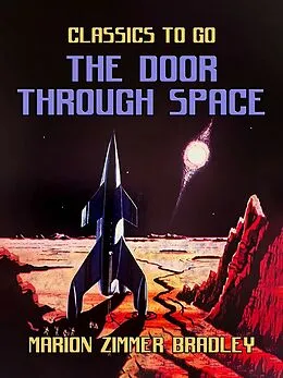 E-Book (epub) The Door Through Space von Marion Zimmer Bradley