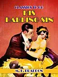 E-Book (epub) His Darling Sin von M. E. Braddon