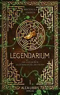 E-Book (epub) Legendarium von Michaela Harich