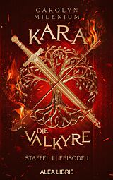 E-Book (epub) Kara - die Valkyre von Carolyn Millenium